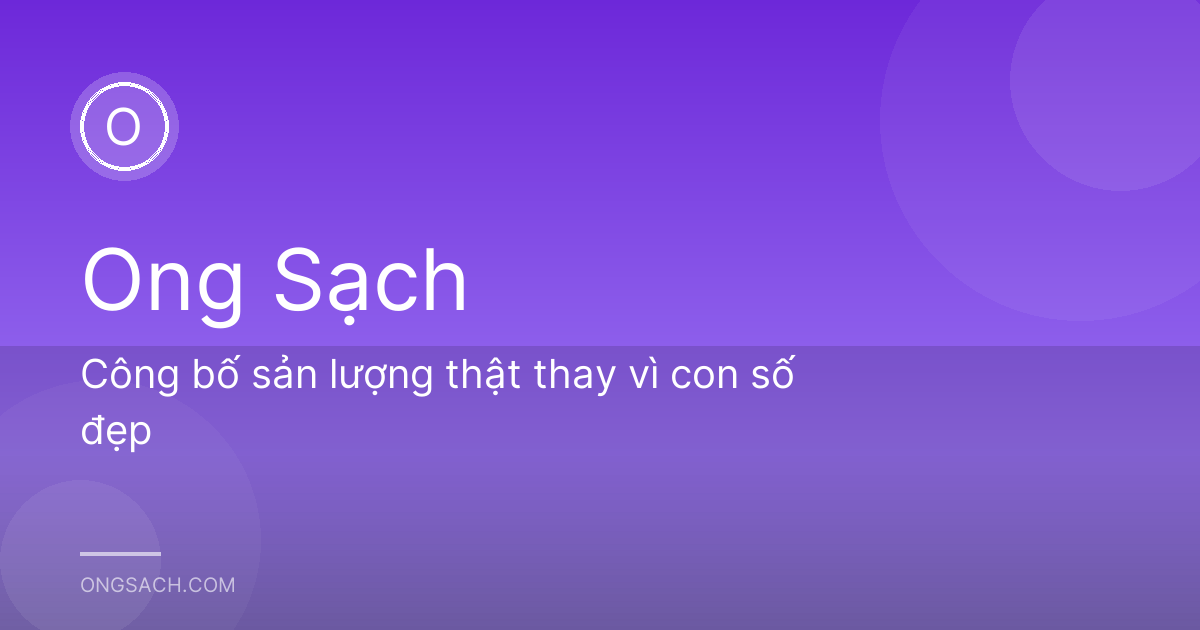 Công bố sản lượng thật thay vì con số đẹp